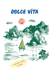 The boat sails on the sea among the rocks. Vector poster on the theme of sweet life, sweet tooth, hand-drawn drawings with interesting, inspiring phrases for the comfort of your home