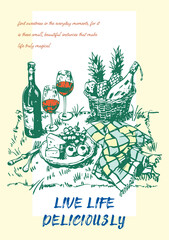 Picnic in nature, fruit basket, wine, Italy. Vector poster on the theme of sweet life, sweet tooth, hand-drawn drawings with interesting, inspiring phrases for the comfort of your home