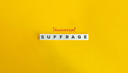 Universal Suffrage Banner. Block Letter Tiles on Flat Background. Minimalist Aesthetics.
