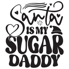 santa is my sugar dady