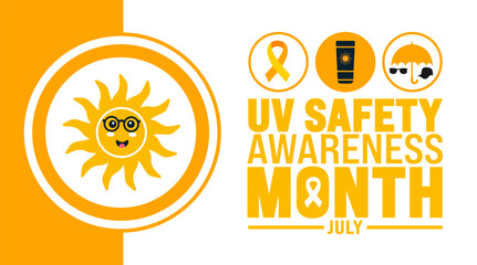 July is UV Safety Awareness Month background template with sun picture. Holiday concept. use to background, banner, placard, card, and poster design template with text inscription and standard color.
