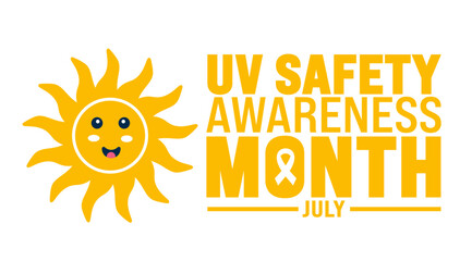 July is UV Safety Awareness Month background template with sun picture. Holiday concept. use to background, banner, placard, card, and poster design template with text inscription and standard color.