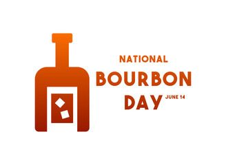 National Bourbon Day. June 14.