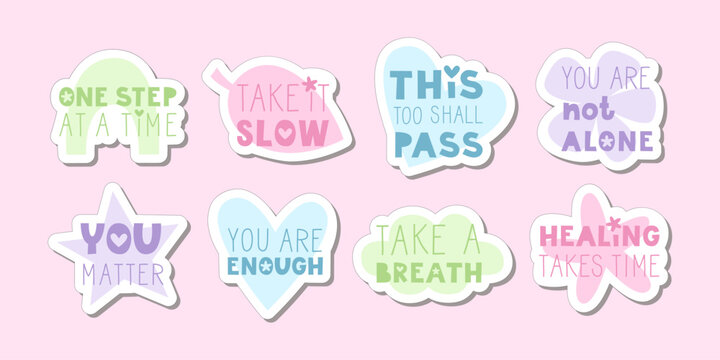 Motivational and inspirational mental health lettering stickers. Support, well-being and good enough lifestyle. Vector flat illustration set.