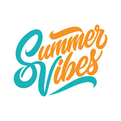 Obraz premium Summer vibes inscription. Calligraphy lettering text, lettering, vector