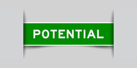 Green color square label sticker with word potential that inserted in gray background