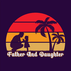 Retro vintage t shirt design Father T-shirt Design Happy Fathers day. Dad and daughter silhouette flat vector illustration