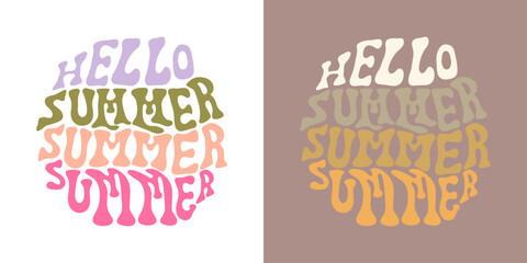 Hand written lettering hello summer phrase in circle shape. Retro style, 70s poster 