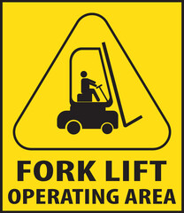 Forklift operating area warning sign vector.eps