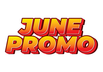 June promo. Text effect in 3D look with eye catching colors