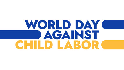 World Day Against Child Labor colorful text typography on banner illustration great for raising awareness about World Day Against Child Labor in june