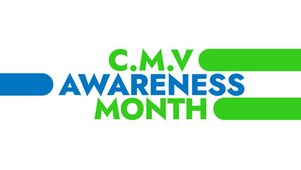CMV Awareness Month colorful text typography on banner illustration great for raising awareness about CMV Awareness Month in june