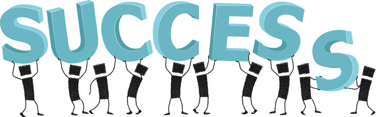 Working for success, stick figures. A group of people holding some letters above their heads. The letters form the word Success. Stick figures on white background.