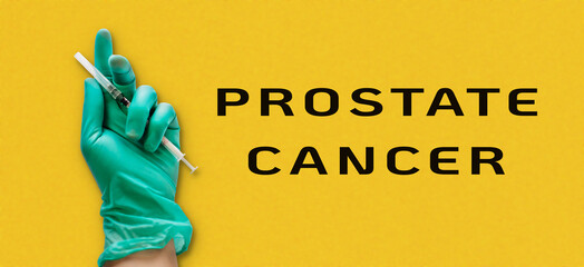 A person holding a syringe with the words Prostate Cancer written below