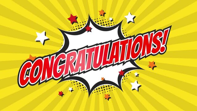 CONGRATULATIONS - Comic Pop Art Vintage colorful cartoon animation with explosion of speech bubble message.