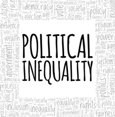Political Inequality word cloud conceptual design isolated on white background.