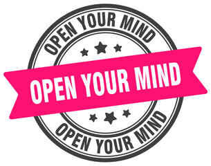 open your mind stamp. open your mind label on transparent background. round sign