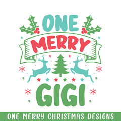 One Merry gigi Christmas decorative, Merry Christmas family designs