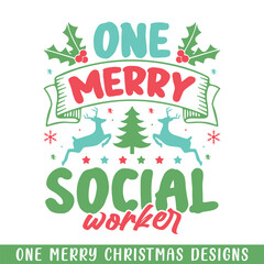 One Merry social worker Christmas decorative, Merry Christmas family designs