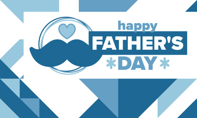 Happy Father’s Day. Honoring dads. Lovely celebration in June. Sweetest family holiday. Party event. Mustache and heart. Blue color. Creative art poster. Vector design 