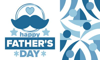 Happy Father’s Day. Honoring dads. Lovely celebration in June. Sweetest family holiday. Party event. Mustache and heart. Blue color. Creative art poster. Vector design 