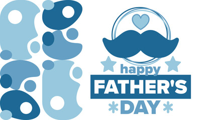 Happy Father’s Day. Honoring dads. Lovely celebration in June. Sweetest family holiday. Party event. Mustache and heart. Blue color. Creative art poster. Vector design 