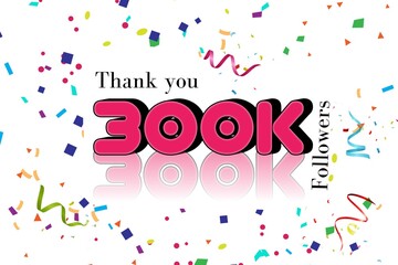 Thank You 300000 or 300k followers. social sites post, greeting card vector illustration. Blogger celebrates many large numbers of subscribers. White background. Social media