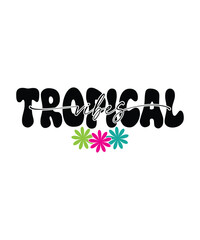 Summer T-Shirt Design, Vacation Shirts, Tropical vibes Beach vibes, Hello Sunshine, Smile and wave,
Hello summer,