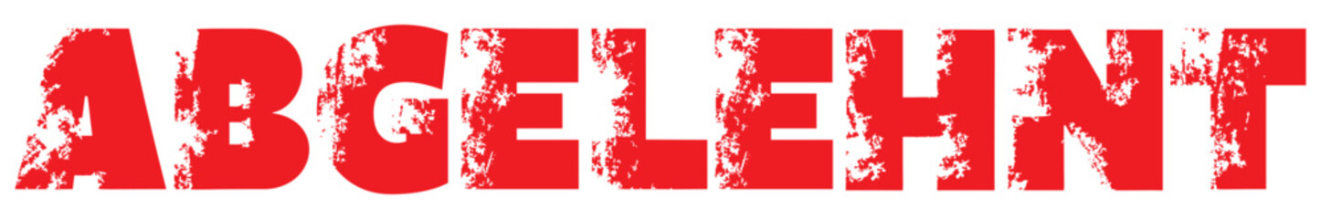 ABGELEHNT ( rejected ) red rubber stamp vector. Abgelehnt Stempel, Vector illustration of the word Abgelehnt (Rejected in German) in red ink stamp