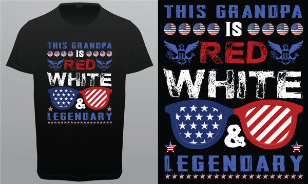 This Grandpa is a red white & Legendary Royalty free vector T-shirt Design