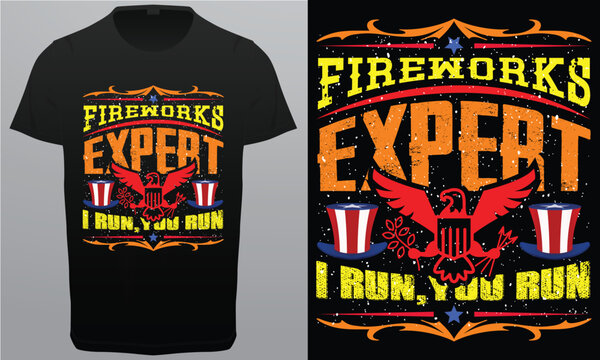 Fireworks Expert I Run, You Run Royalty free vector T-shirt Design