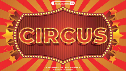 Carnival circus show 3d editable vector text effect with decorative billboard bulb background © sawrav97