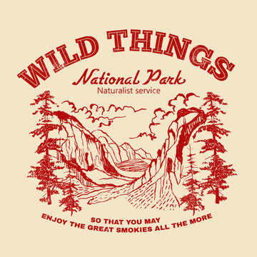 wild things national park outdoors mountain print design, mountain print design , adventure travel and autumn winter wild t-shirt design 