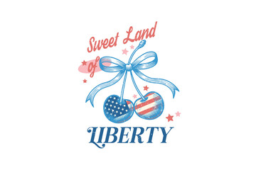  Sweet Land Of Liberty Cherry Vintage 4th July Sublimation T shirt design