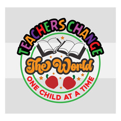 Teacher SVG Bundle, Teachers Change The World One Child At A Time Svg,Teacher SVG, School SVG, Teach Svg, Back to School svg, Teacher Gift svg, Teacher Shirt svg, Cut Files for Cricut,
teacher love sv