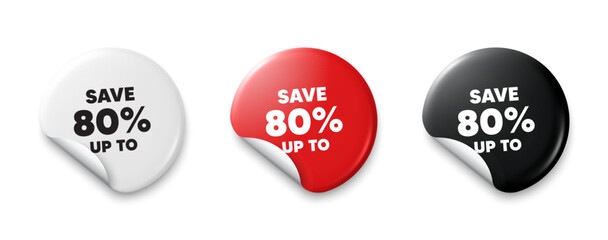 Save up to 80 percent tag. Price tag sticker with offer message. Discount Sale offer price sign. Special offer symbol. Sticker tag banners. Discount label badge. Vector