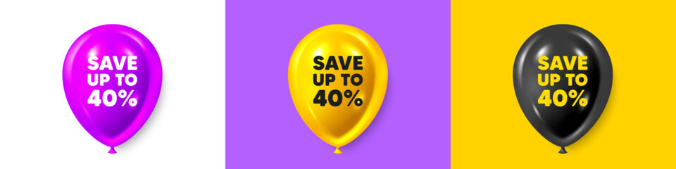 Birthday balloons 3d icons. Save up to 40 percent. Discount Sale offer price sign. Special offer symbol. Discount text message. Party balloon banners with text. Birthday or sale ballon. Vector
