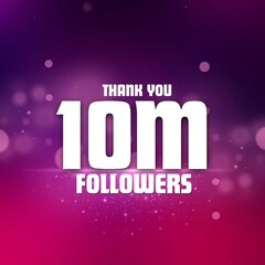 Thank you 10 Million Followers banner design with beautiful gradient background and purple bokeh