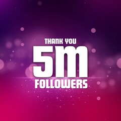 Thank you 5 Million Followers banner design with beautiful gradient background and purple bokeh