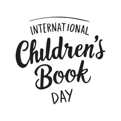 “International Children's Book Day.” Children's education. Handwritten text. Lettering, retro style.