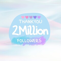 2 million Followers thank you post design with soft pastel colors and  colorful hearts on sky blue background with pink shades