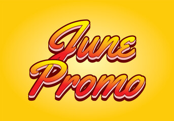 June promo. Text effect in 3D look with eye catching colors