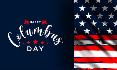 Happy Columbus Day , Columbus Day Celebration with the US flag, Ocean waves and Columbus ship - Holiday United States of America. We will be Closed on Columbus Day.