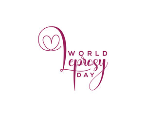 World Leprosy Day  Handwritten Calligraphy Illustration