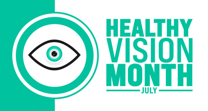 July is Healthy Vision Month background template. Holiday concept. use to background, banner, placard, card, and poster design template with text inscription and standard color. vector illustration.