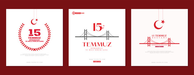 15 temmuz turkish holiday three, post, or banner Turkish: The Democracy and National Unity Day of Turkey. 15 july banner design. Vector