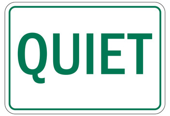 Quiet please sign