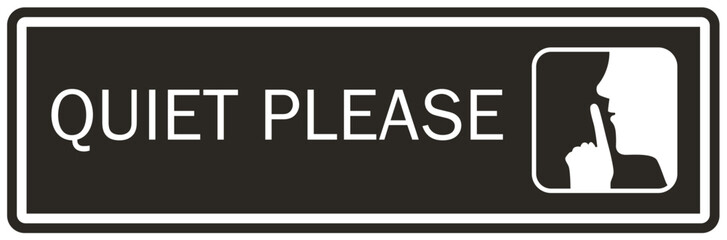 Quiet please sign