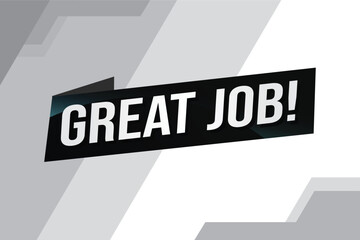 Great job word concept vector illustration with 3d lines style for social media landing page, template, ui, web, mobile app, poster, banner, flyer, background, gift card, coupon, label, wallpaper Gre
