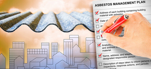 Asbestos Management Plan - concept with a dangerous asbestos roof and checklist about recommended...
